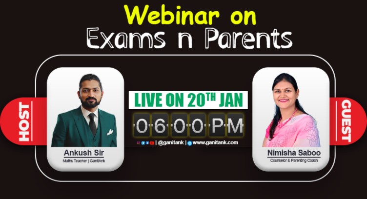 Webinar on Exam n Parents